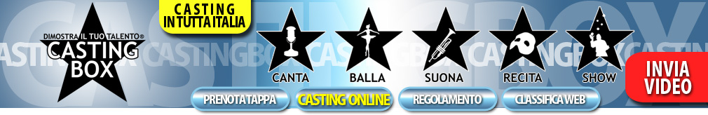 CastingBox il Talent Show - Dimostra il Tuo Talento